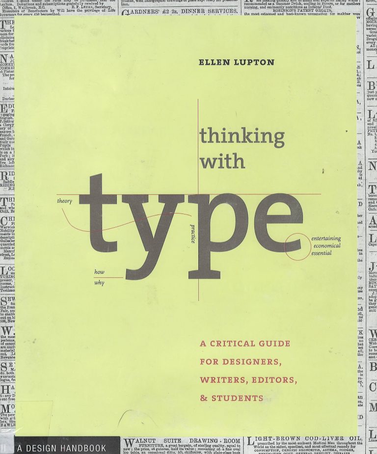 Thinking with type – a cristal guide for designers, writers, editors, & students
