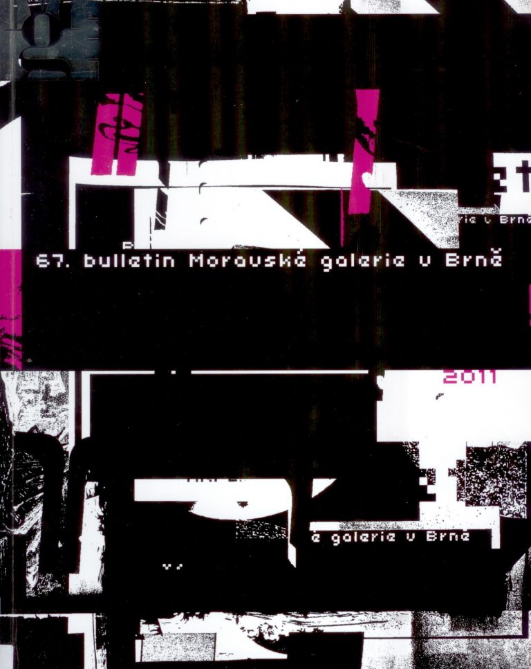 67. bulletin Moravské galerie v Brně / 2011