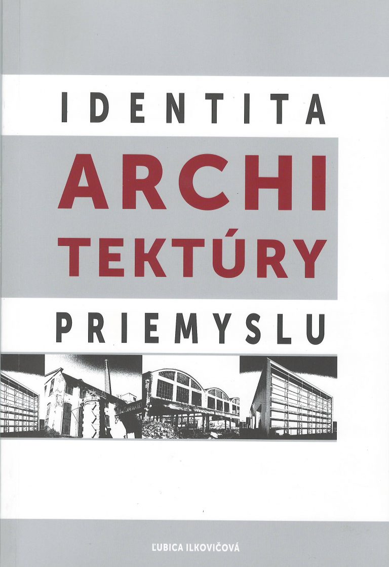 Identita architektúry priemyslu
