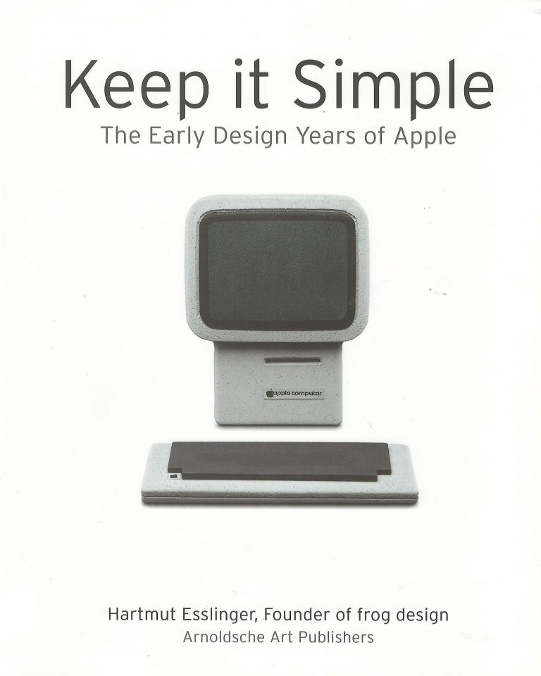 Keep it Simple – the Early Design Years of Apple