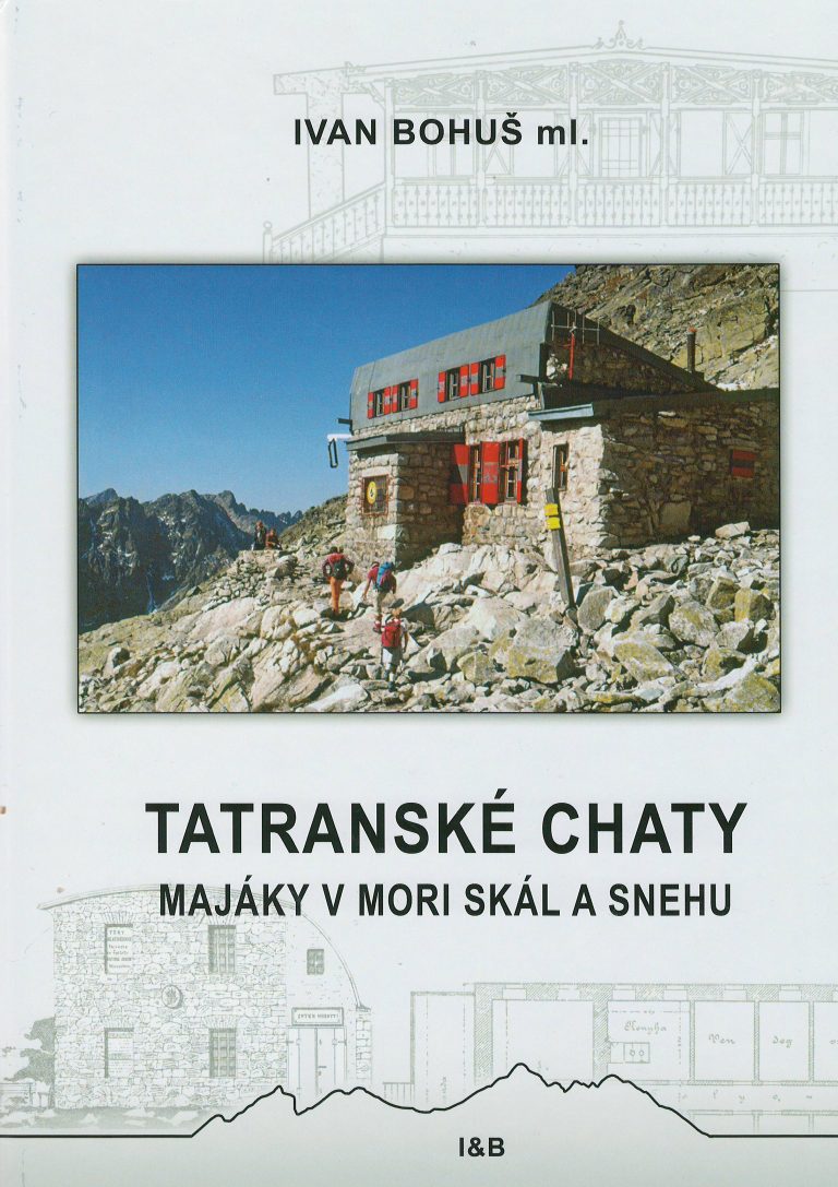 Tatranské chaty – majáky v mori skál a snehu