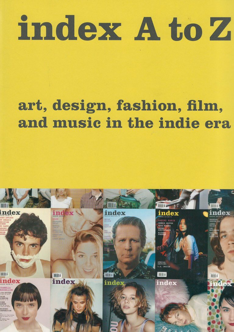 Index A to Z – art, design, fashion, film and music in the indie era