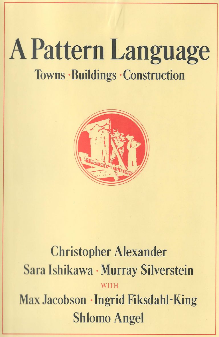 A Pattern Language – towns - building - construction
