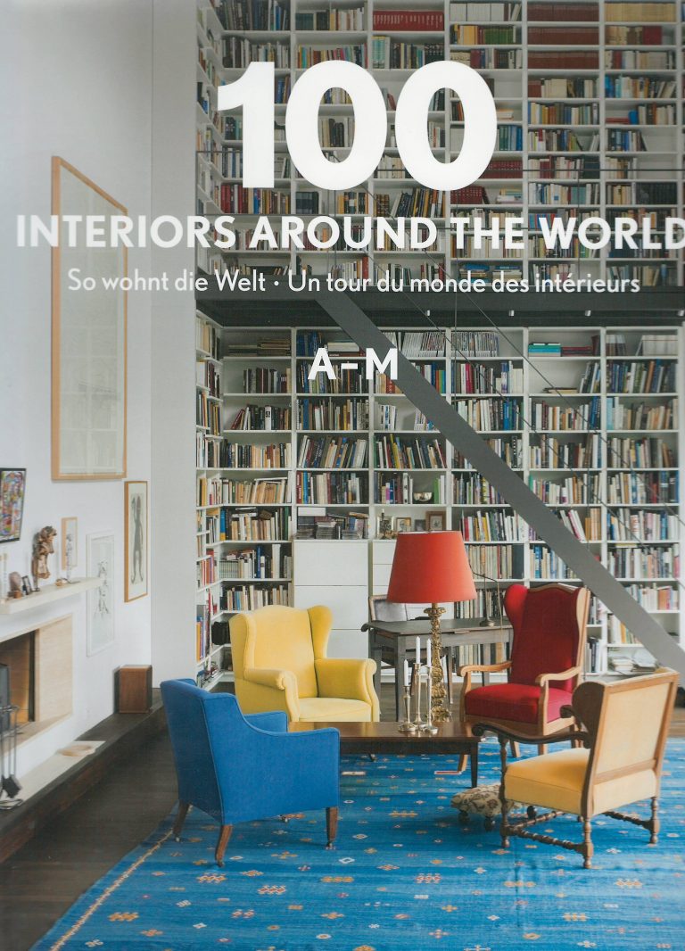 100 Interiors Around the World – so wohnt die welt - un tour du monde des intérieurs