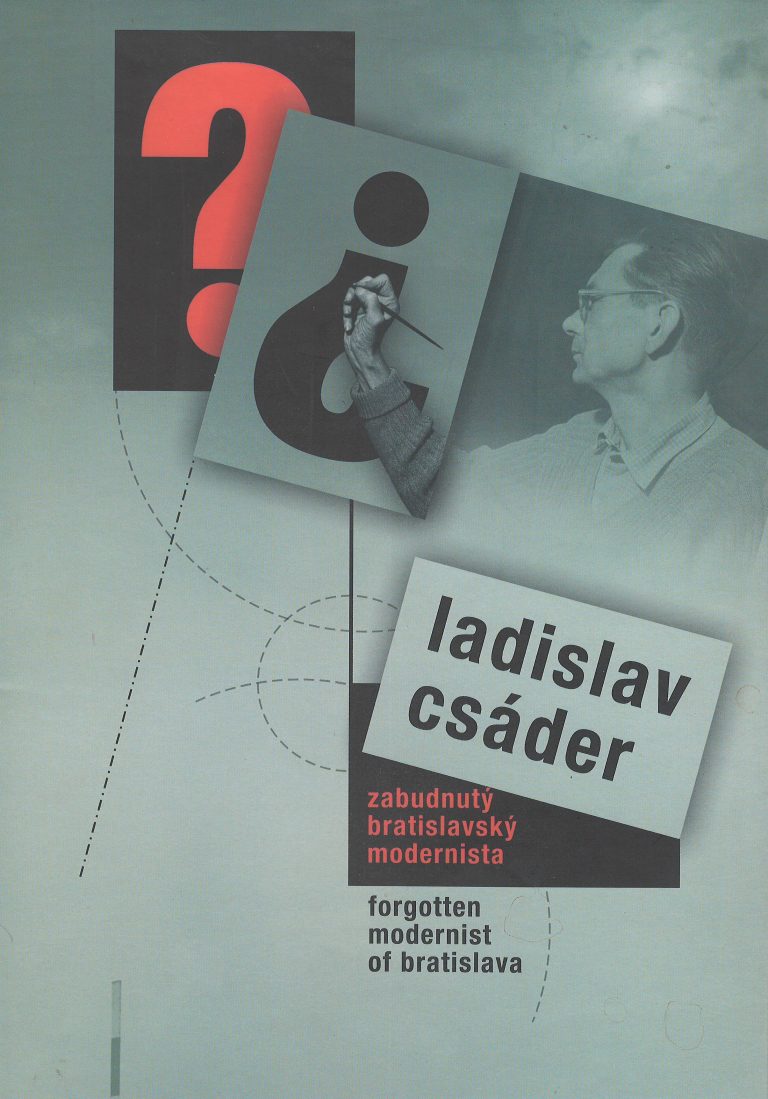 Ladislav Csáder – zabudnutý bratislavský modernista / forgotten modernist of bratislava