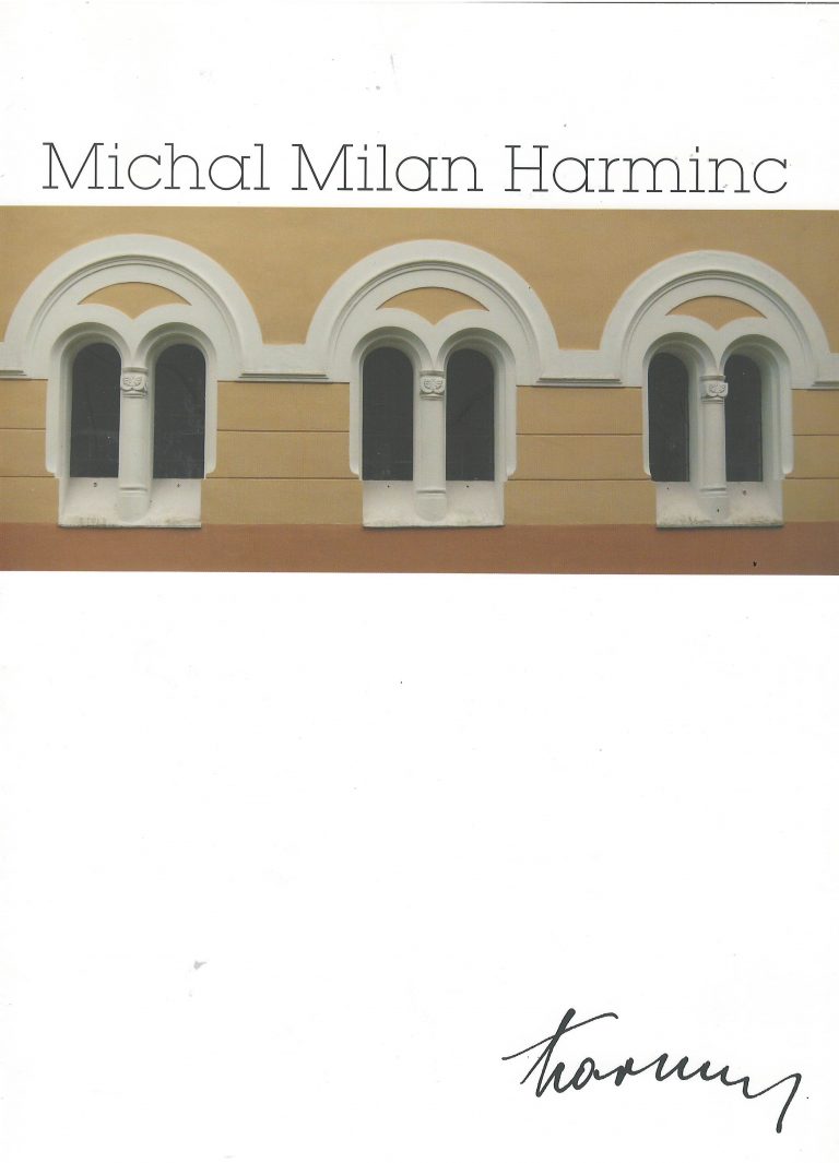 Michal Milan Harminc – významný stredoerópsky architekt – zborník referátov z vedeckej konferencie
