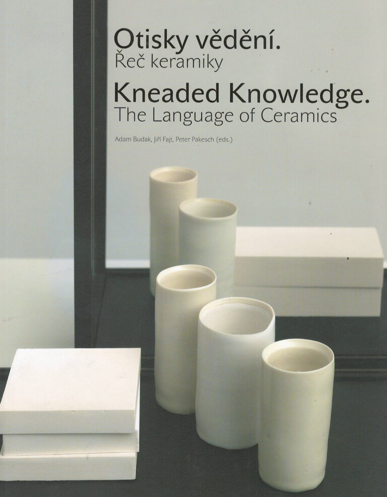 Otisky vědění – řeč keramiky – the language of ceramics