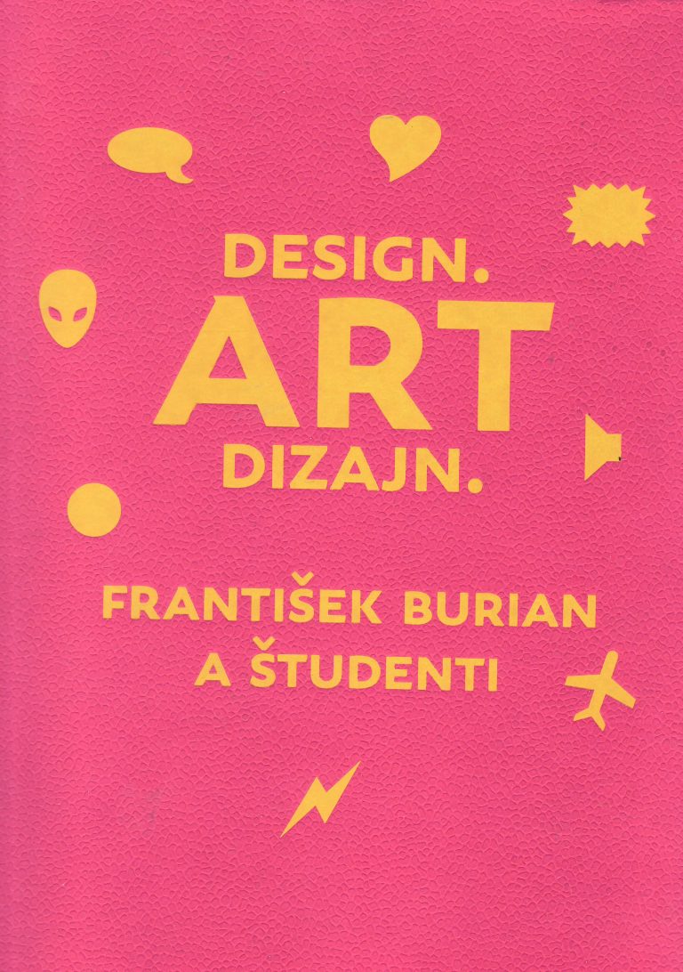 Art dizajn. František Burian a študenti