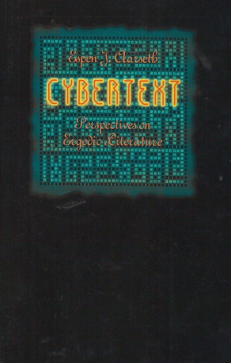 Cybertext – perspectives on ergodic literature