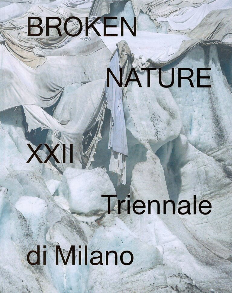 Broken Nature – XXII Triennale di Milano