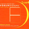 Fórum dizajnu 2004