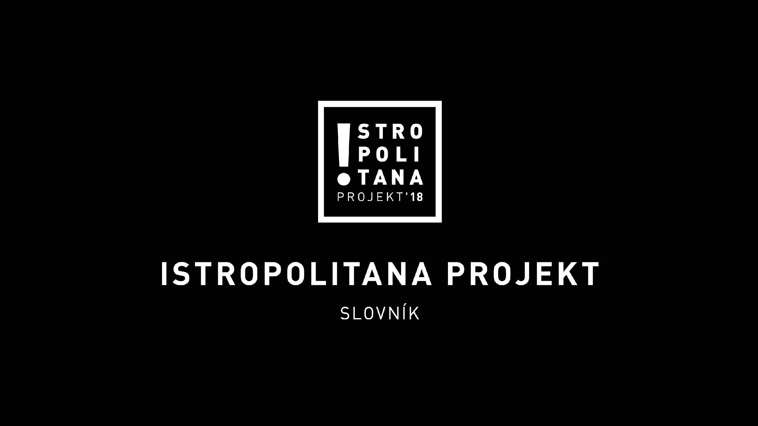 Istropolitana projekt - Slovník