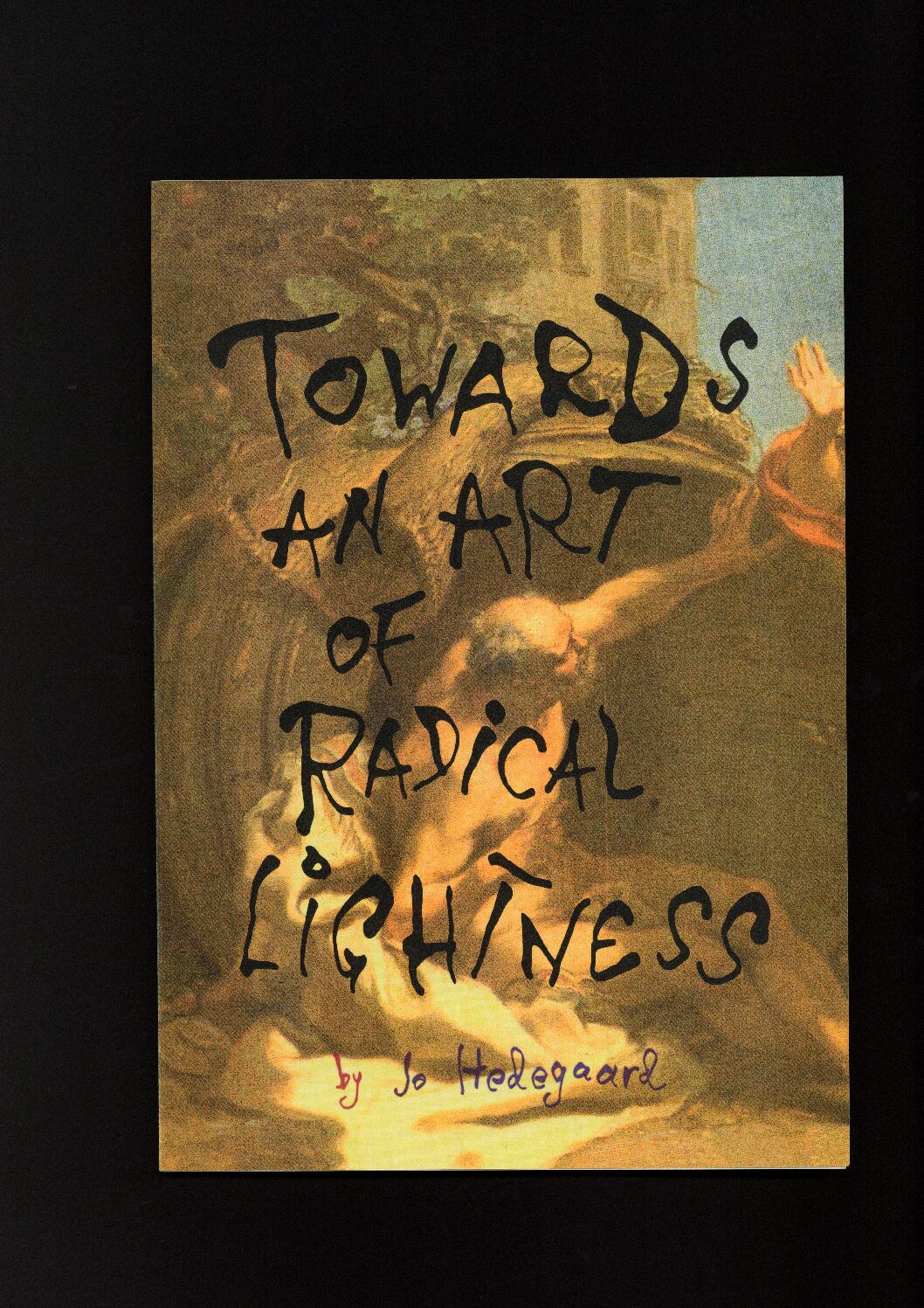 Towards an art of Radical Lightness