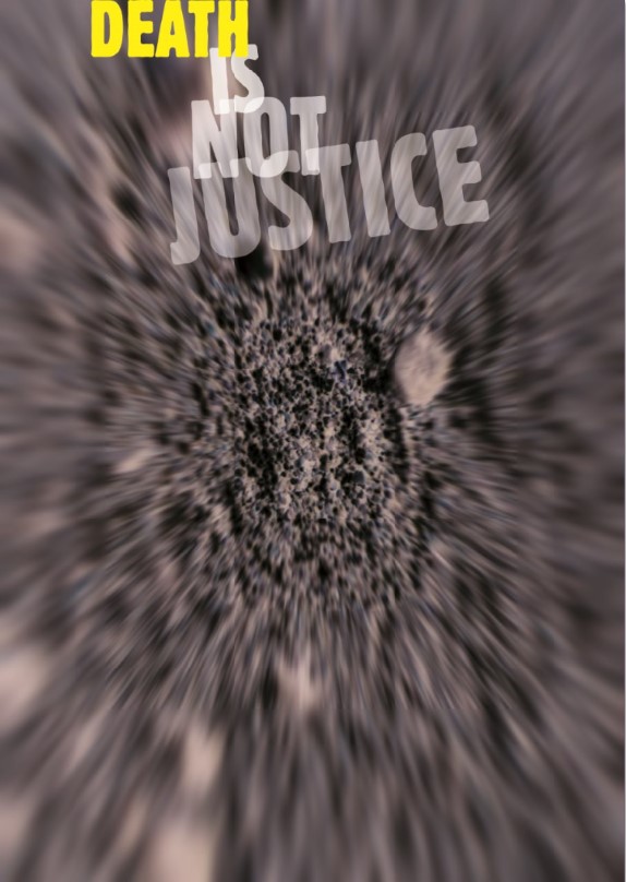 Súťažný návrh na plagát Poster for Tomorrow / Death is not Justice, 2010.