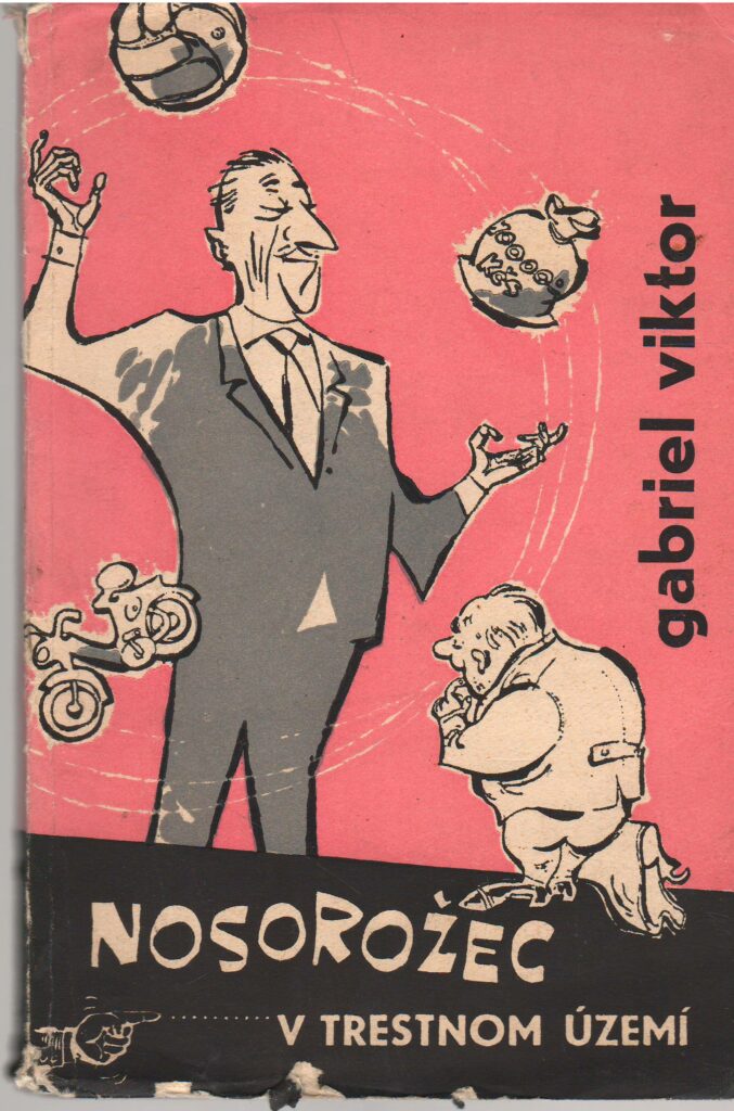 Gabriel Viktor: Nosorožec v trestnom území, obálka knihy, 1963.