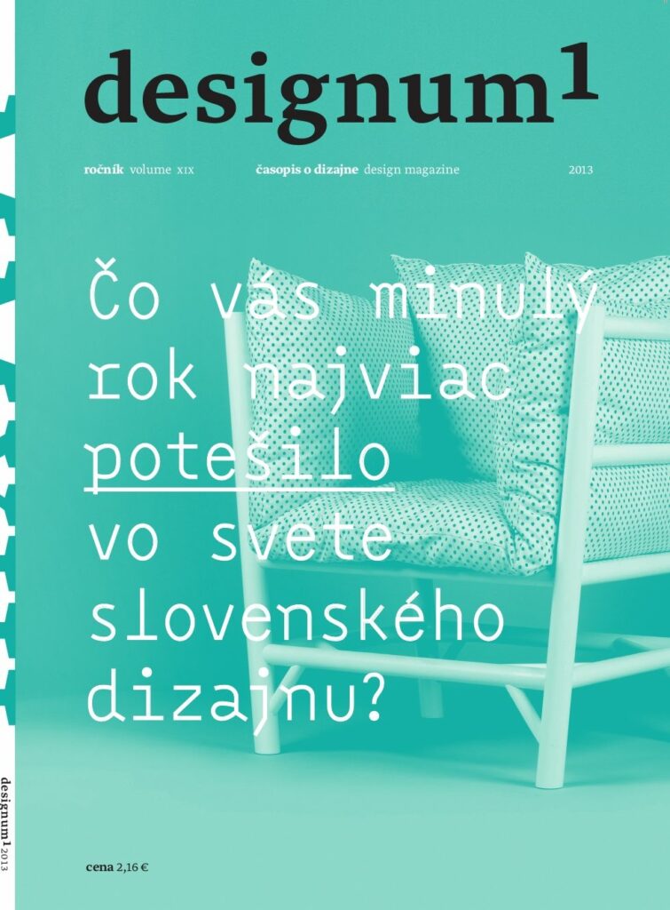 Designum 1/2013. Grafická úprava, zalomenie Katarína Lukić Balážiková - Open Design Network