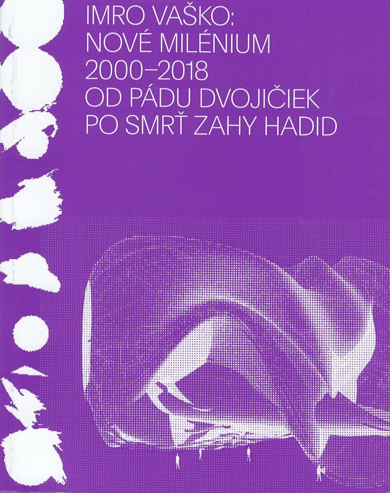 Nové milénium 2000-2018 od pádu dvojičiek po smrť Zahy Hadid – (vek dospievania kontroverzií a turbulencií v architektúre nielen na benátskom bienále)