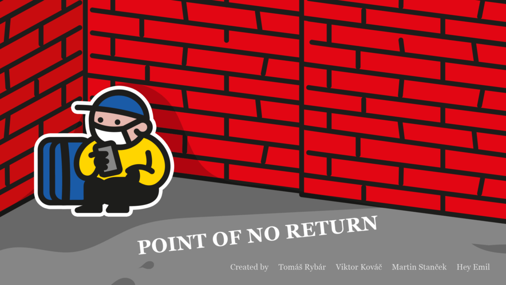 Počítačová hra Point of No Return. Autori: Viktor Kováč, Tomáš Rybár, Martin Stanček, Hey Emil