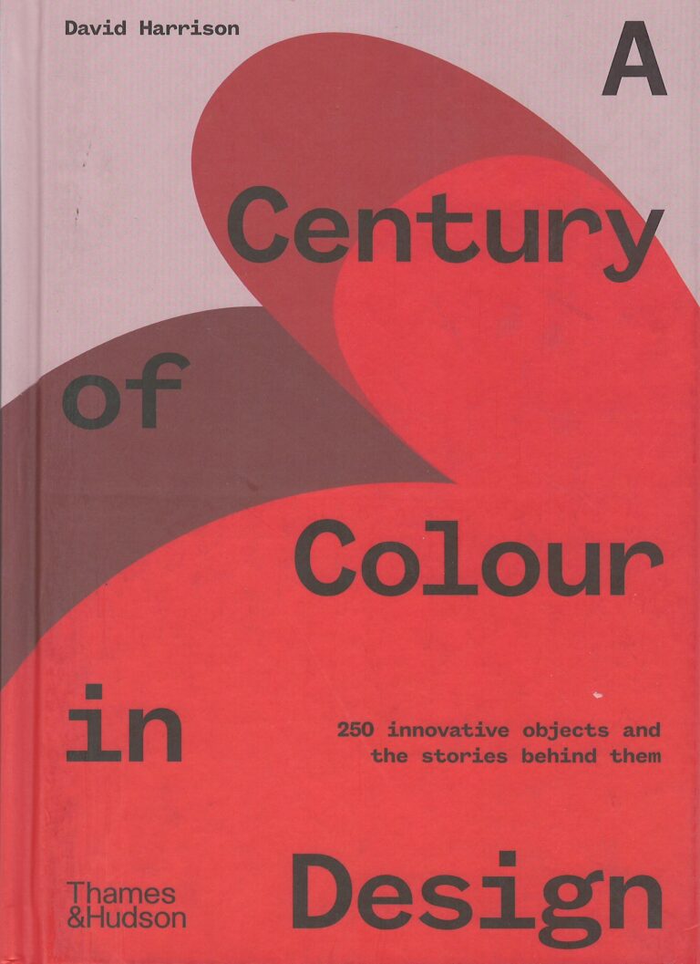 A Century of Colour in Design – 250 innovative objects and stories behind them