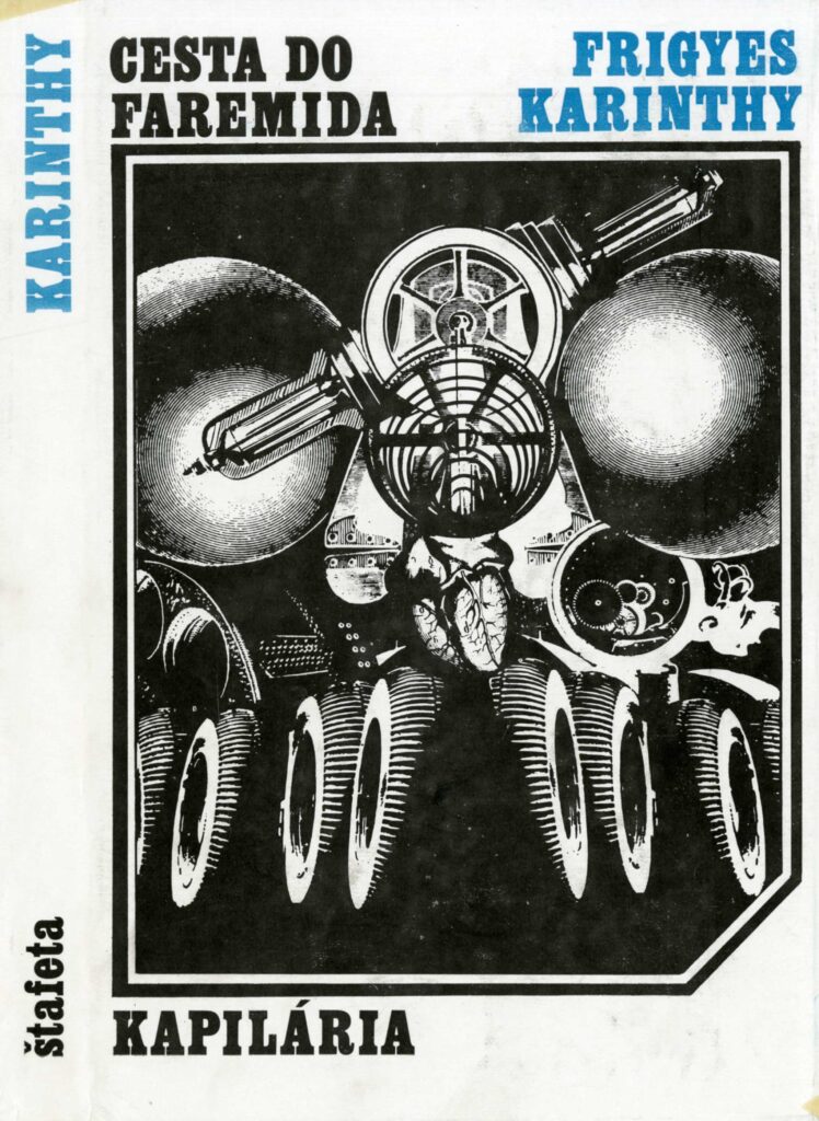 Obálka knihy, vstupné strany a návrh ilustrácie, Frigyes Karinthy: Cesta do Faremida, edícia Štafeta – Smena, 1974.