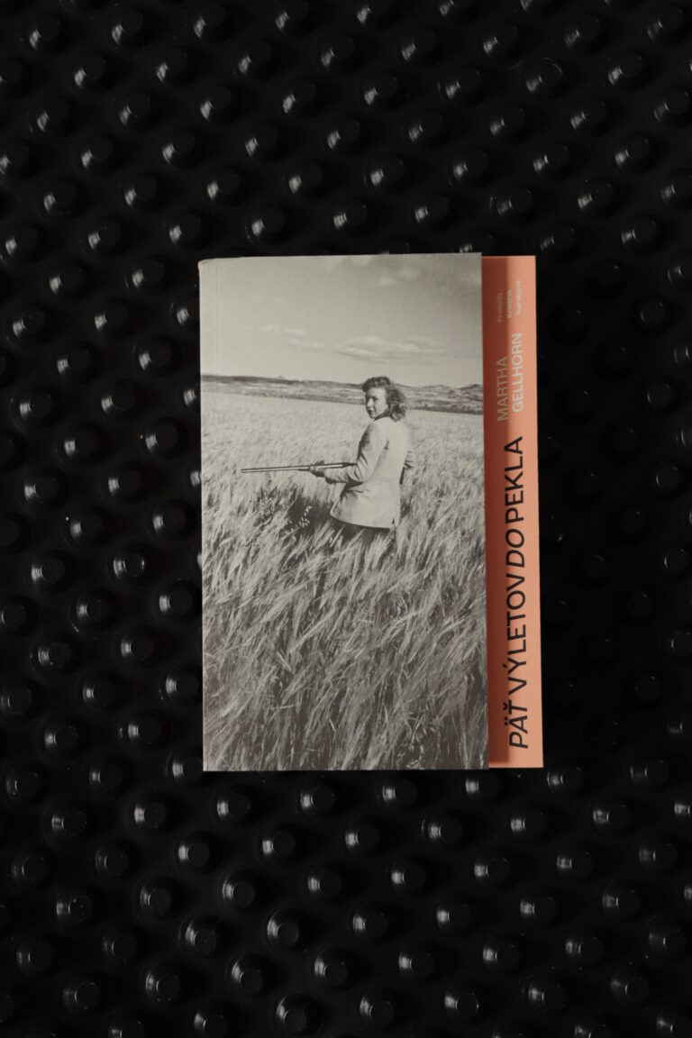 Martha Gellhorn, Päť výletov do pekla