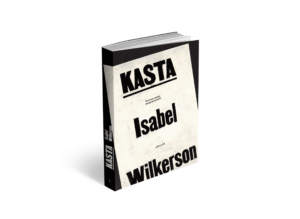Isabel Wilkerson – Kasta