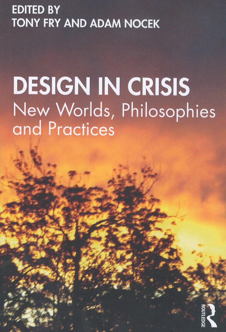 Design in crisis – new worlds, philosophies and practices