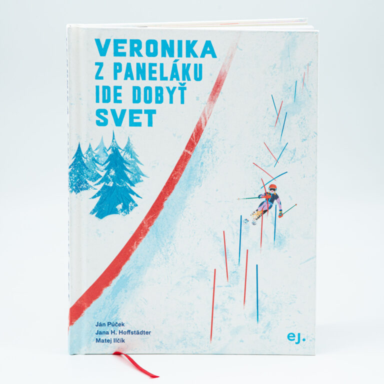 Veronika z paneláku ide dobyť svet