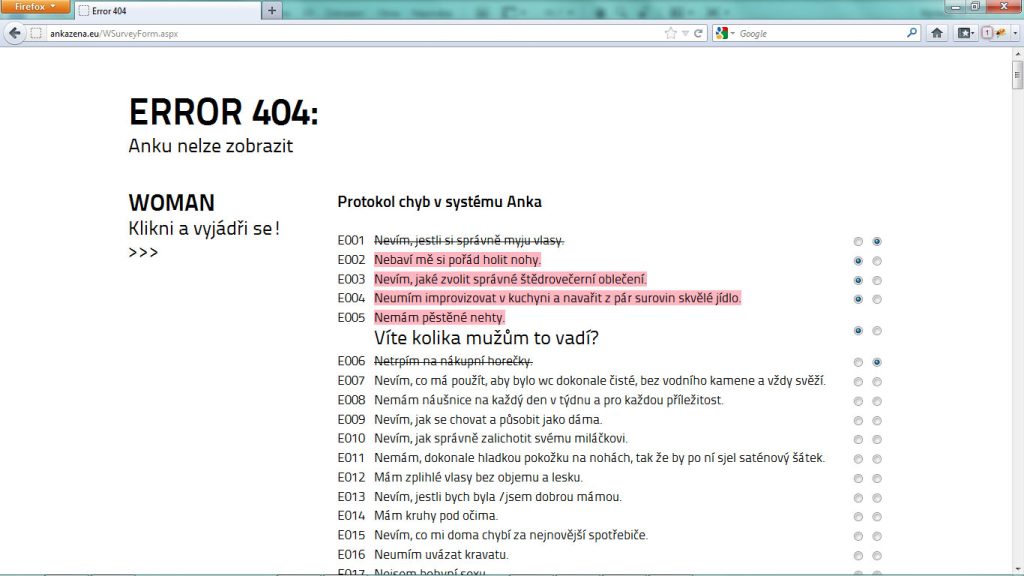 Bakalárska práca Error 404 – Anku nelze zobrazit, ktorá skúmala ako ľudia vnímajú stereotypy o ženách, 2012.