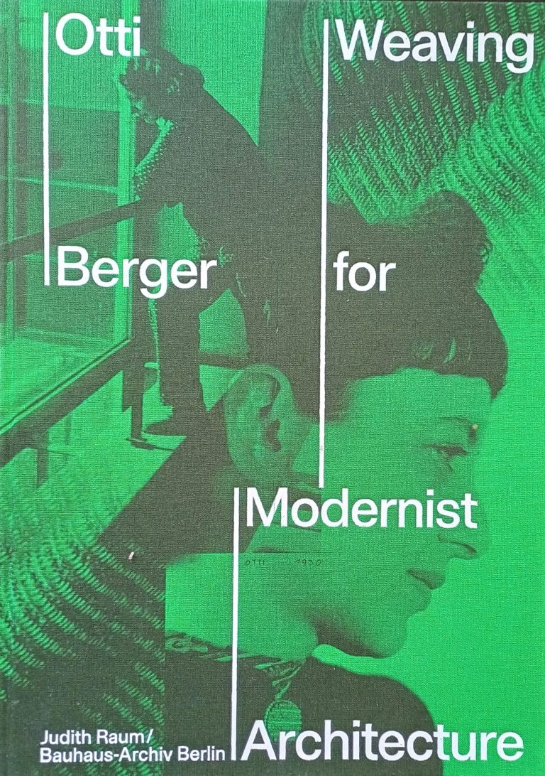 Otti Berger – weaving for modernista Architecture