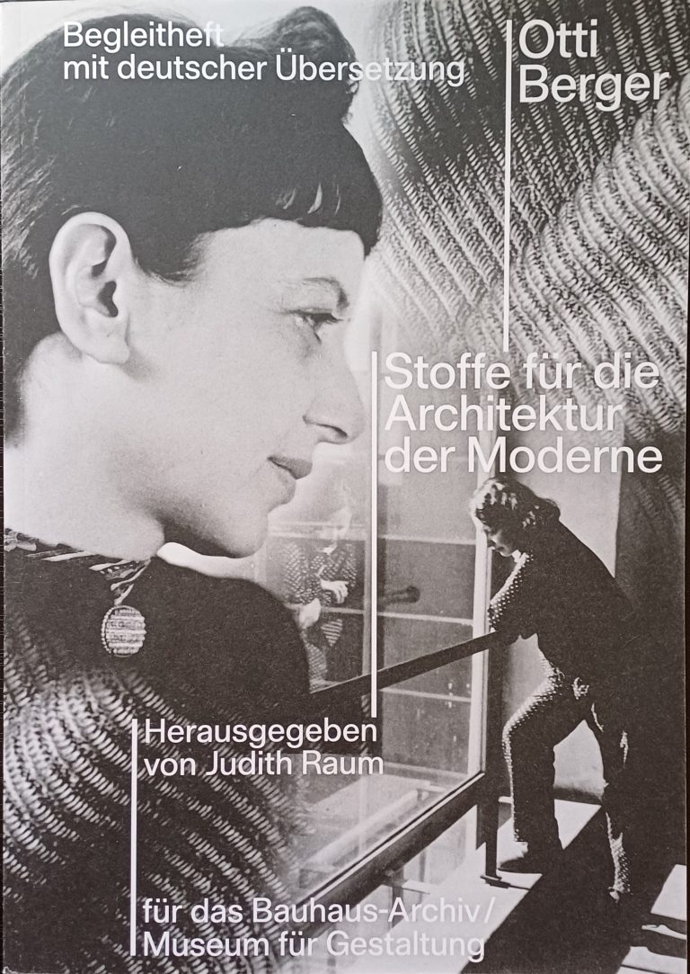 Otti Berger – stoffe für die Architektur der Moderne
