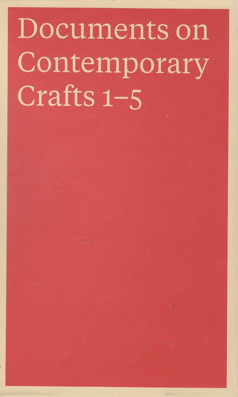 Documents on Contemporary Crafts 1-5