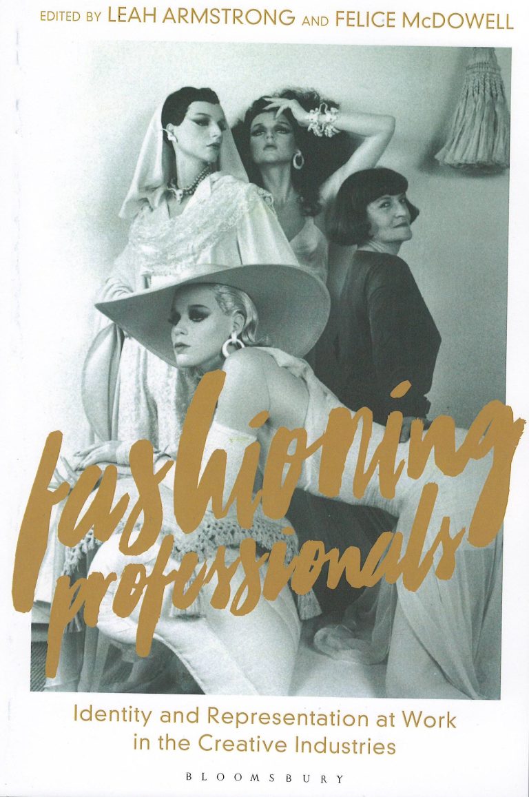 Fashioning Professionals – identity and representation at work in the creative industries